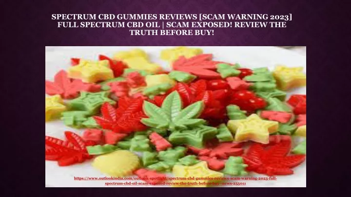spectrum cbd gummies reviews scam warning 2023