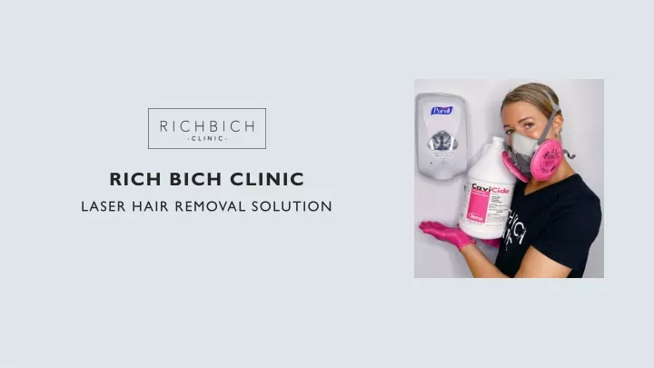 rich bich clinic laser hair removal solution