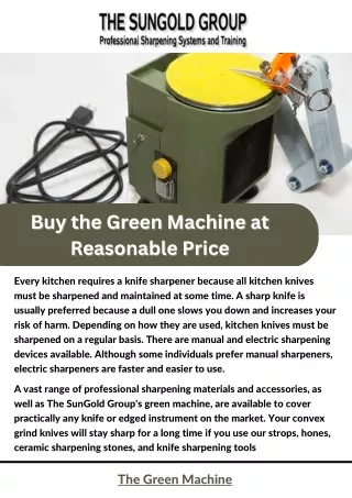 Buy the Green Machine at Reasonable Price