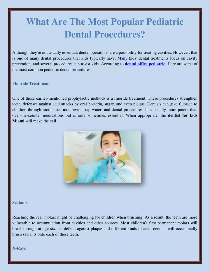 what are the most popular pediatric dental