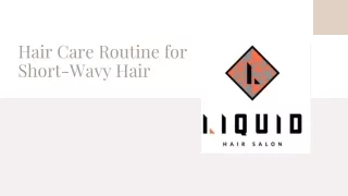 The Ultimate Hair Care Routine For Short-Wavy Hair