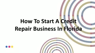 How To Start A Credit Repair Business In Florida