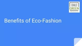 Benefits Of Eco-Fashion