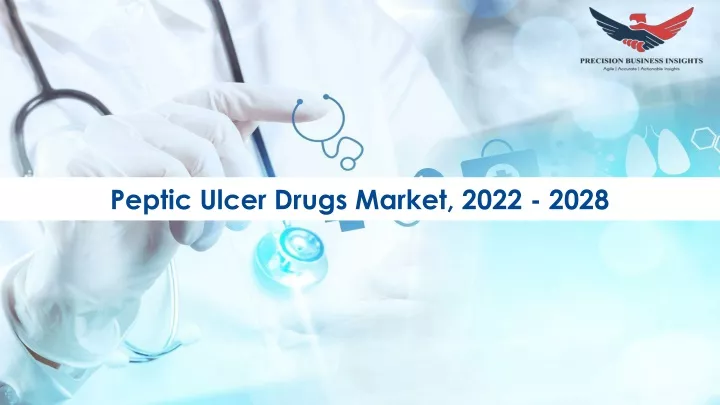 peptic ulcer drugs market 2022 2028