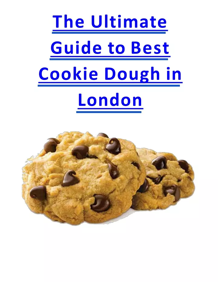 the ultimate guide to best cookie dough in london
