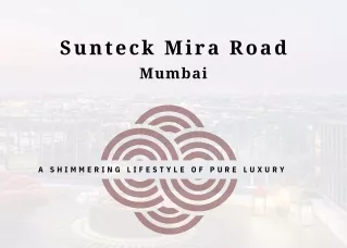 sunteck mira road