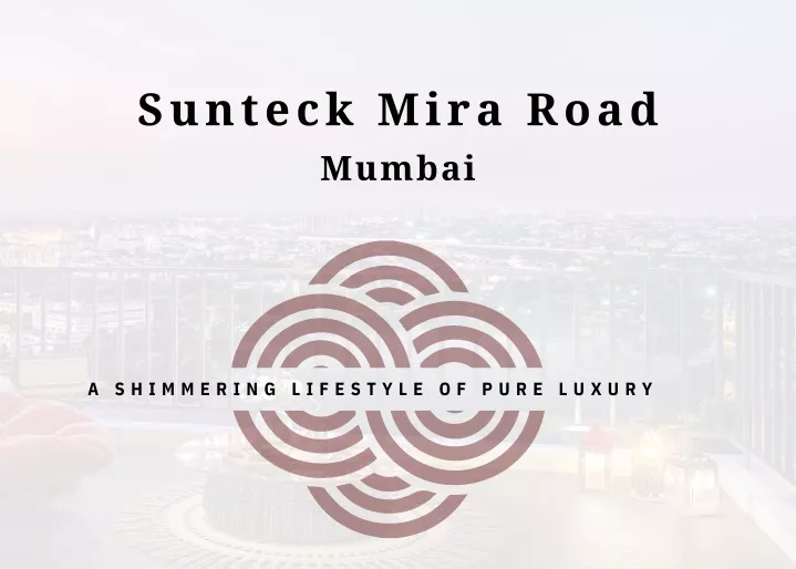 sunteck mira road