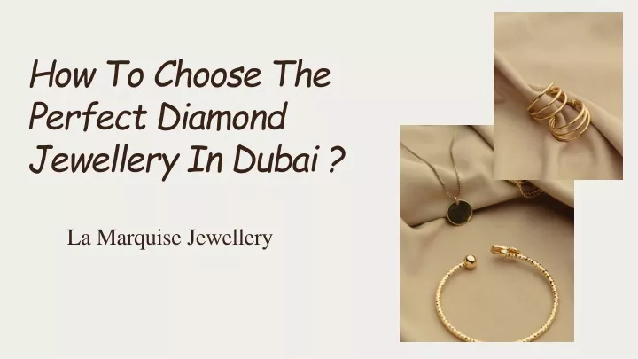 how to choose the perfect diamond jewellery
