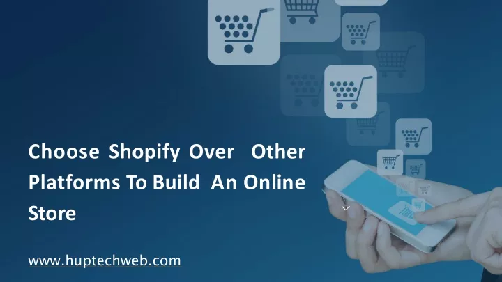 choose shopify over other platforms to build