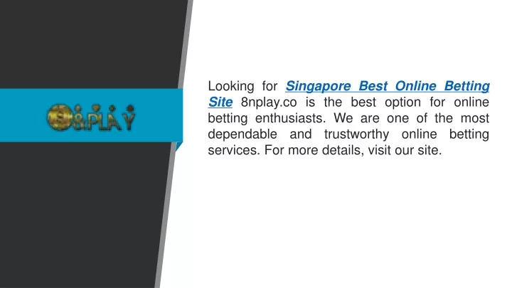 looking for singapore best online betting site