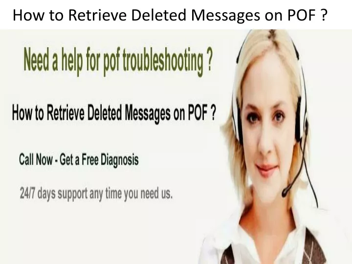 ppt-how-to-retrieve-deleted-messages-on-pof-dial-1-855-276-3666