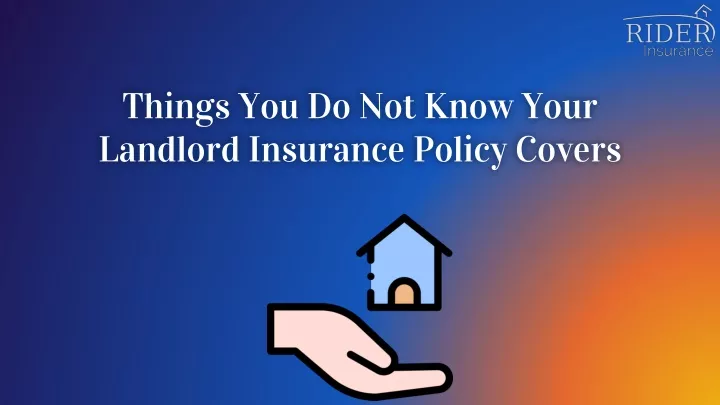 things you do not know your landlord insurance