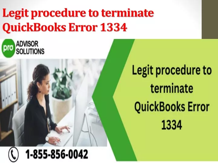 legit procedure to terminate quickbooks error 1334