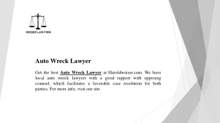 Auto Wreck Lawyer | Haroldweiser.com