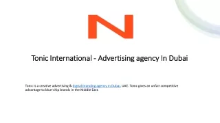 Tonic International - Advertising agency In Dubai