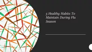 5 Healthy Habits To Maintain During Flu Season (1)