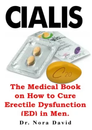 free read (pdF) CIALIS: The Medical Book on How to Cure Erectile Dysfunctio