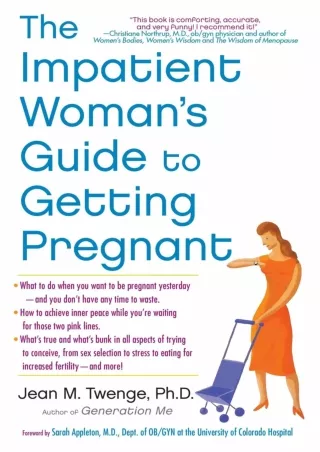 [DOWNLOAD] PDF The Impatient Woman's Guide to Getting Pregnant