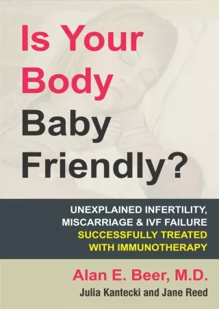 [READ] BOOK Is Your Body Baby Friendly?: How 'Unexplained' Infertility, Mis