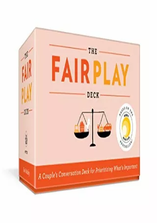 (pdF) Epub ;Read; The Fair Play Deck: A Couple's Conversation Deck for Prio