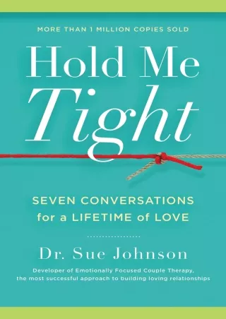 (pdF) Epub ;Read; Hold Me Tight: Seven Conversations for a Lifetime of Love