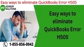 easy ways to eliminate quickbooks error h505