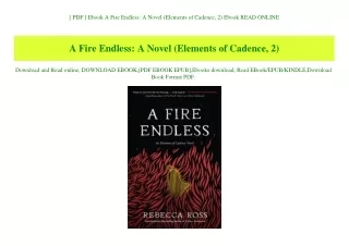 [ PDF ] Ebook A Fire Endless A Novel (Elements of Cadence  2) Ebook READ ONLINE
