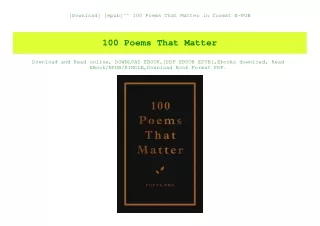 [Download] [epub]^^ 100 Poems That Matter in format E-PUB