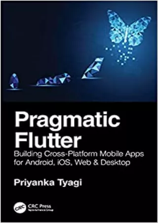 DOWNLOAD Pragmatic Flutter Building Cross Platform Mobile Apps for Android iOS Web