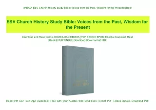 [READ] ESV Church History Study Bible Voices from the Past  Wisdom for the Present EBook