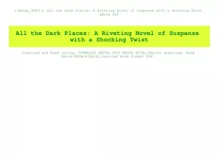 ((Read_[PDF])) All the Dark Places A Riveting Novel of Suspense with a Shocking Twist eBook PDF
