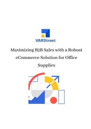 Maximizing B2B Sales with a Robust eCommerce Solution for Office Supplies