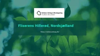 Fliserens Hillerød, Nordsjælland