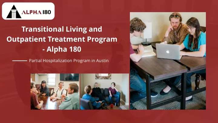 transitional living and outpatient treatment