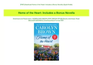 [PDF] Download Home of the Heart Includes a Bonus Novella (Epub Kindle)