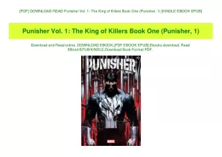 [PDF] DOWNLOAD READ Punisher Vol. 1 The King of Killers Book One (Punisher  1) [KINDLE EBOOK EPUB]