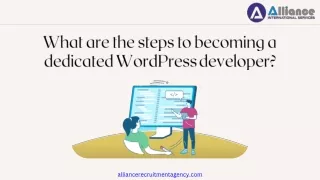 What are the steps to becoming a dedicated WordPress developer