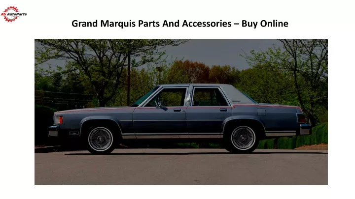 grand marquis parts and accessories buy online