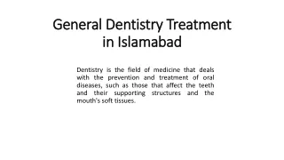 General Dentistry Treatment in Islamabad