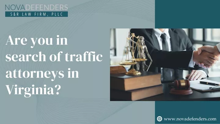 are you in search of traffic attorneys in virginia