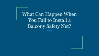 What Can Happen When You Fail to Install a Balcony Safety Net_