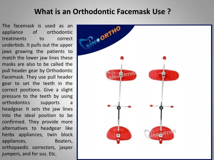 what is an orthodontic facemask use