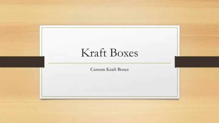 kraft boxes