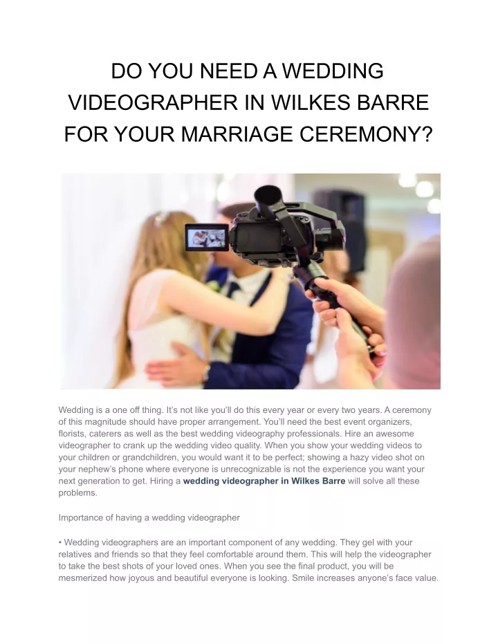 do you need a wedding videographer in wilkes