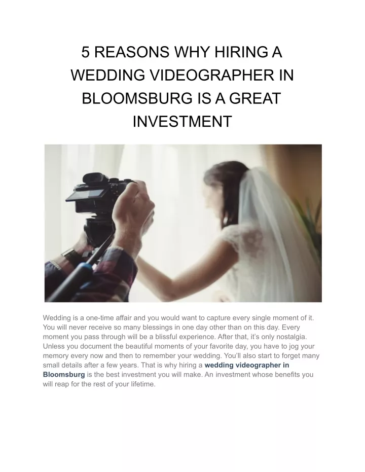 5 reasons why hiring a wedding videographer