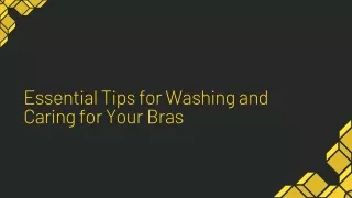 Essential Tips for Washing and Caring for Your Bras