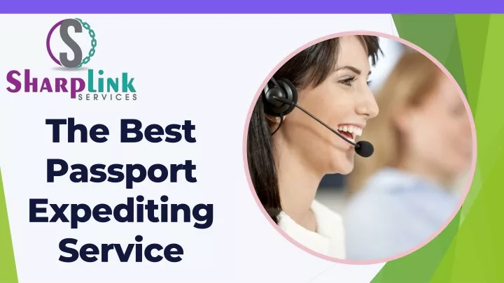 the best passport expediting service