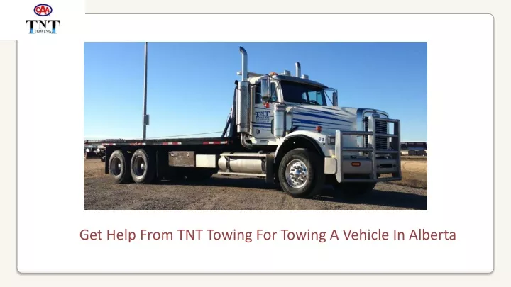 get help from tnt towing for towing a vehicle