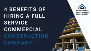 4 BENEFITS OF HIRING A FULL SERVICE COMMERCIAL CONSTRUCTION COMPANY
