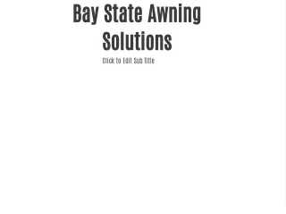 bay state awning solutions click to edit sub title